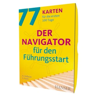 Abbildung von Der Navigator für den Führungsstart: 77 Karten die ersten 100 Tage
