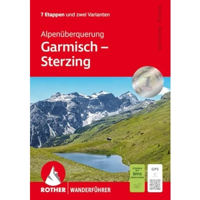 Abbildung von Alpenüberquerung Garmisch Sterzing: 7 Etappen und 2 Varianten. Mit GPS Tracks (Rother Wanderführer)