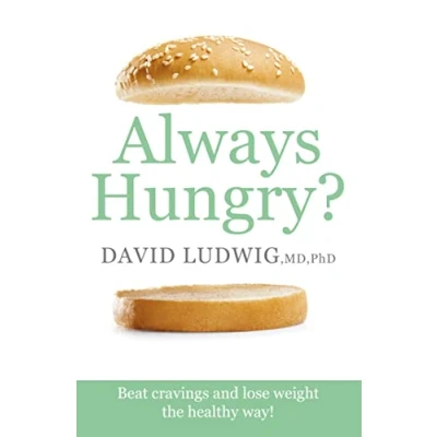 Abbildung von Always Hungry?: Beat cravings and lose weight the healthy way!