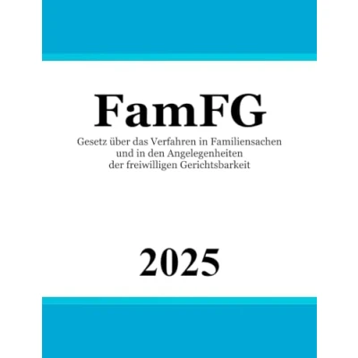 Abbildung von Gesetz über das Verfahren in Familiensachen und den Angelegenheiten der freiwilligen Gerichtsbarkeit: FamFG