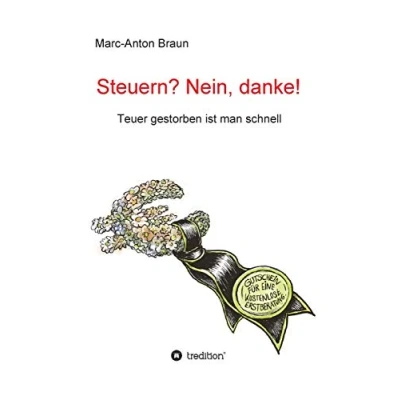 Abbildung von Steuern? Nein, danke!: Teuer gestorben ist man schnell