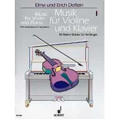 Abbildung von Musik für Violine und Klavier: Eine Sammlung in 4 Heften progressiv geordnet. Band 1. Klavier.
