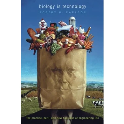 Abbildung von Biology Is Technology: The Promise, Peril, and New Business of Engineering Life