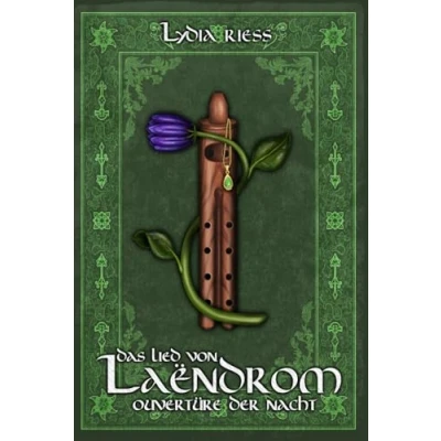 Abbildung von Das Lied von Laendrom Ouvertüre der Nacht: Buch I (Das Laëndrom, Band 1)