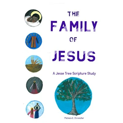 Abbildung von The Family of Jesus A Jesse Tree Scripture Study