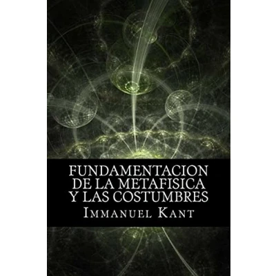 Abbildung von Fundamentacion de la Metafisica y las Costumbres (Spanish) Edition
