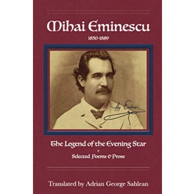 Abbildung von Mihai Eminescu: Legend of the Evening Star &amp; Selected Poems Prose