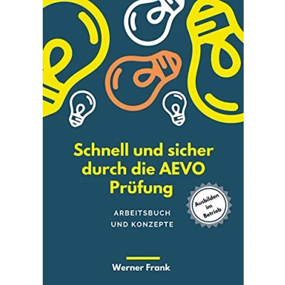 Abbildung von Schnell und sicher durch die AEVO: Arbeitsbuch Konzepte
