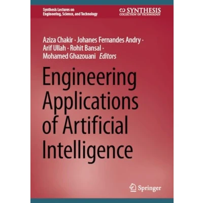Abbildung von Engineering Applications of Artificial Intelligence (Synthesis Lectures on Engineering, Science, and Technology)
