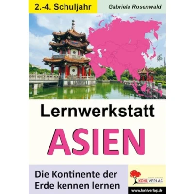 Abbildung von Lernwerkstatt ASIEN: Die Kontinente der Erde kennen lernen