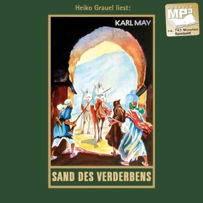 Abbildung von Sand des Verderbens: mp3 Hörbuch, Band 10 der Gesammelten Werke (Karl Mays Gesammelte Werke)