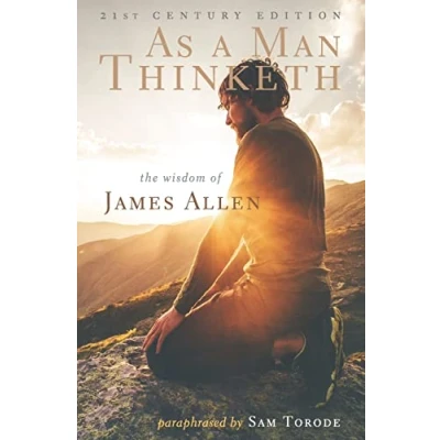 Abbildung von As a Man Thinketh: 21st Century Edition (The Wisdom of James Allen)