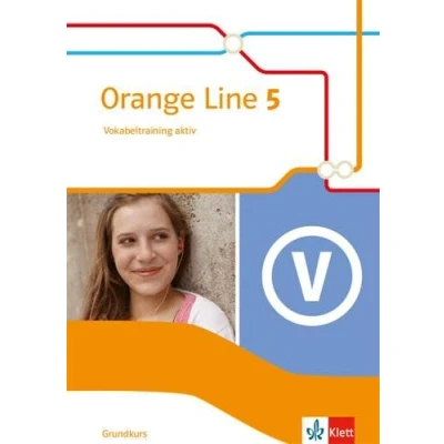 Abbildung von Orange Line 5 Grundkurs: Vokabeltraining aktiv mit Lösungsheft Klasse 9 (Orange Line. Ausgabe ab 2014)