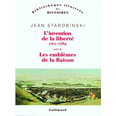 Abbildung von L&#039;invention de la liberté 1700 1789/1789 Les emblèmes raison: Suivi 1789 raison