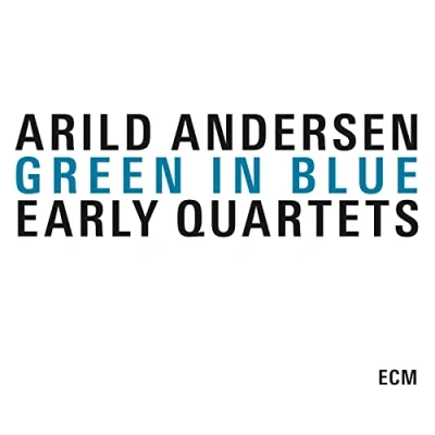 Abbildung von Green in Blue Early Quartets