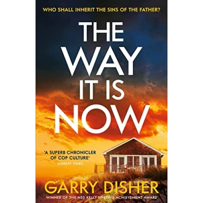 Abbildung von The Way It Is Now: a totally gripping and unputdownable Australian crime thriller