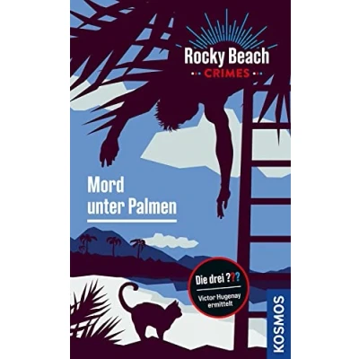 Abbildung von Rocky Beach Crimes. Mord unter Palmen: Victor Hugenay ermittelt