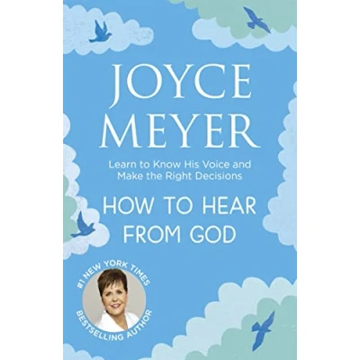 Abbildung von How to Hear From God: Learn Know His Voice and Make Right Decisions