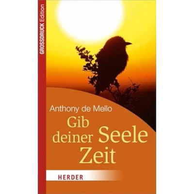 Abbildung von Gib deiner Seele Zeit: Inspiration für jeden Tag (HERDER spektrum)