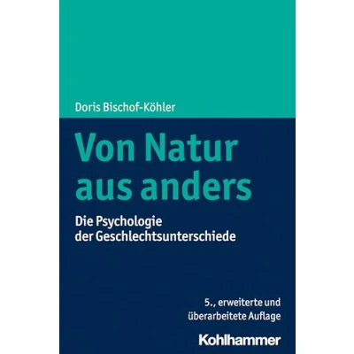 Abbildung von Von Natur aus anders: Die Psychologie der Geschlechtsunterschiede