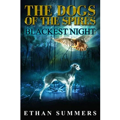Abbildung von Blackest Night: A Post Apocalyptic Fantasy Adventure (The Dogs of the Spires Book 5)