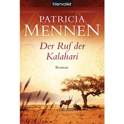 Abbildung von der Ruf Kalahari: Roman (Die große Afrika Saga, Band 1)