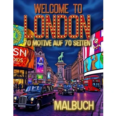 Abbildung von Welcome to London mit 70 Motiven auf Seiten: Das Malbuch zum Colorieren für alle Fans der britischen Hauptstadt in England (Professore Coolore Malbücher)
