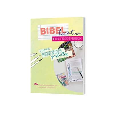 Abbildung von Bibel kreativ Methodenbuch: Einfach Workshops gestalten Mit 12 Modellentwürfen und zahlreichen Kreativideen