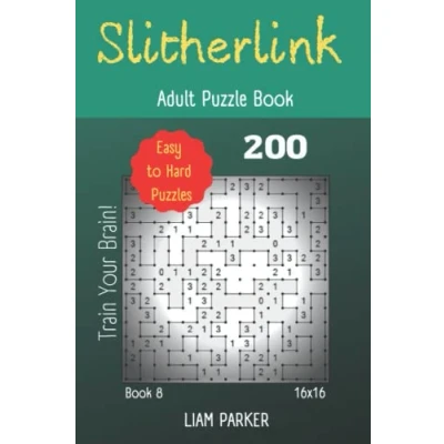 Abbildung von Slitherlink Adult Puzzle Book 200 Easy to Hard Puzzles 16x16 (Train Your Brain) 8