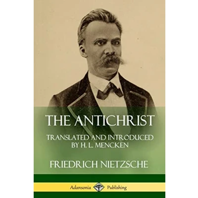 Abbildung von The Antichrist: Translated and Introduced by H. L. Mencken