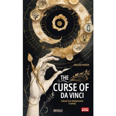 Abbildung von The Curse of Da Vinci: Unleash Your Multipotential Creativity