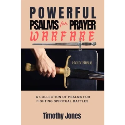 Abbildung von POWERFUL PSALMS FOR PRAYER WARFARE: A COLLECTION OF FIGHTING SPIRITUAL BATTLES