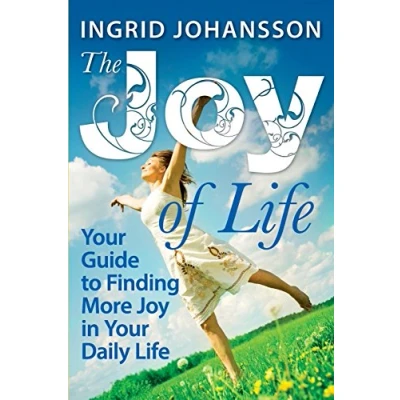 Abbildung von The Joy of Life: Your Guide to Finding More in Daily Life
