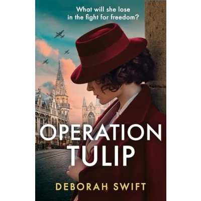 Abbildung von Operation Tulip: An utterly gripping and sweeping WW2 historical fiction novel for 2024! (WW2 Secret Agent Series)