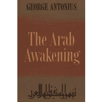 Abbildung von the Arab Awakening: Story of National Movement
