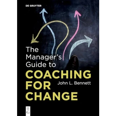 Abbildung von The Manager’s Guide to Coaching for Change