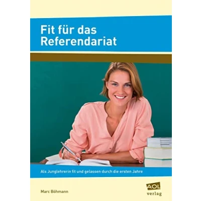 Abbildung von Fit für das Referendariat: Als Junglehrer/ in gelassen durch die ersten Jahre (Alle Klassenstufen)