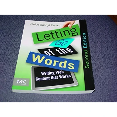 Abbildung von Letting Go of the Words: Writing Web Content that Works (Interactive Technologies)