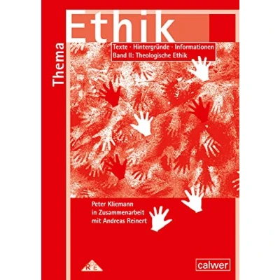Abbildung von Thema: Ethik Materialband II Theologische Ethik: Texte Hintergründe Informationen (Thema: Mensch / Gott Ethik)