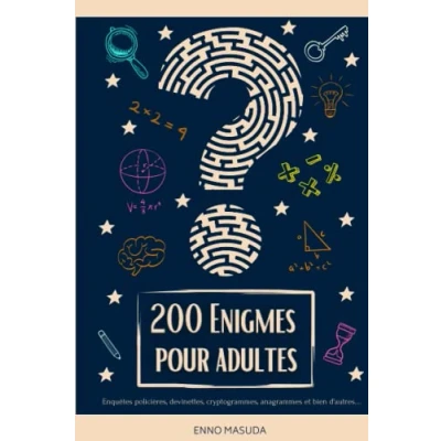 Abbildung von 200 Enigmes pour adultes: adultes : livre de casse tête , énigmes mathématiques, enquêtes policières et bien plus encore