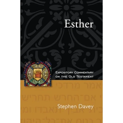 Abbildung von Esther: Expository Commentary on the Old Testament (Wisdom Series)