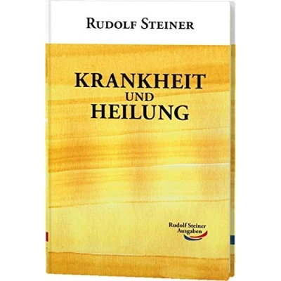 Abbildung von Krankheit und Heilung: 3 Vorträge in Berlin am: 10. Nov. 1908, 12. 26. Jan. 1909 1 Vortrag Penmaenmawr (Wales) am 28. Aug. 1923 (Taschenbücher)