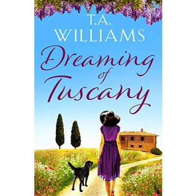 Abbildung von Dreaming of Tuscany: the unputdownable feel good read year
