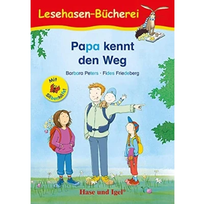Abbildung von Papa kennt den Weg / Silbenhilfe: Schulausgabe (Lesen lernen mit der Silbenhilfe)