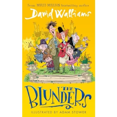 Abbildung von the Blunders: A hilariously funny new illustrated children’s novel from multi million bestselling author of SPACEBOY