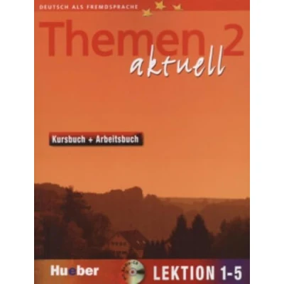Abbildung von Themen aktuell 2: Deutsch als Fremdsprache / Kursbuch und Arbeitsbuch mit integrierter Audio CD Lektion 15: Fremdsprache. Niveaustufe A 2