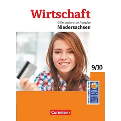 Abbildung von Wirtschaft Differenzierende Ausgabe Niedersachsen 9./10. Schuljahr: Schulbuch