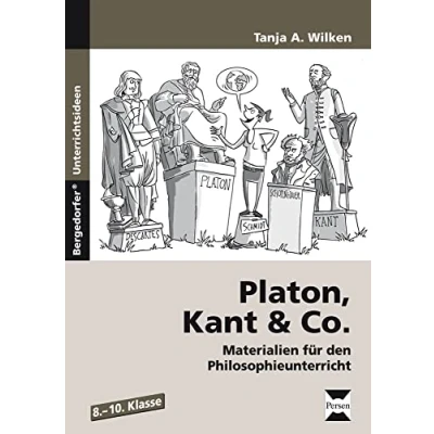 Abbildung von Platon, Kant &amp; Co.: Materialien für den Philosophieunterricht (8. bis 10. Klasse)