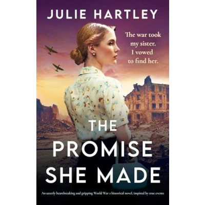 Abbildung von The Promise She Made: An utterly heartbreaking and gripping World War 2 historical novel, inspired by true events