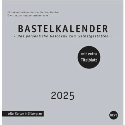 Abbildung von Premium Bastelkalender silbergrau groß 2025: Blanko Kalender zum Basteln mit extra Titelblatt für eine persönliche Gestaltung. Foto und 2025. (Foto /Bastelkalender Heye)